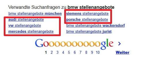 Konterkarierte Personalmarketingbemühungen - eine Suche nach BMW Stellenangebote ergibt verwandte Suchanfragen zu AUDI VW Mercedes, Porsche und Siemens
