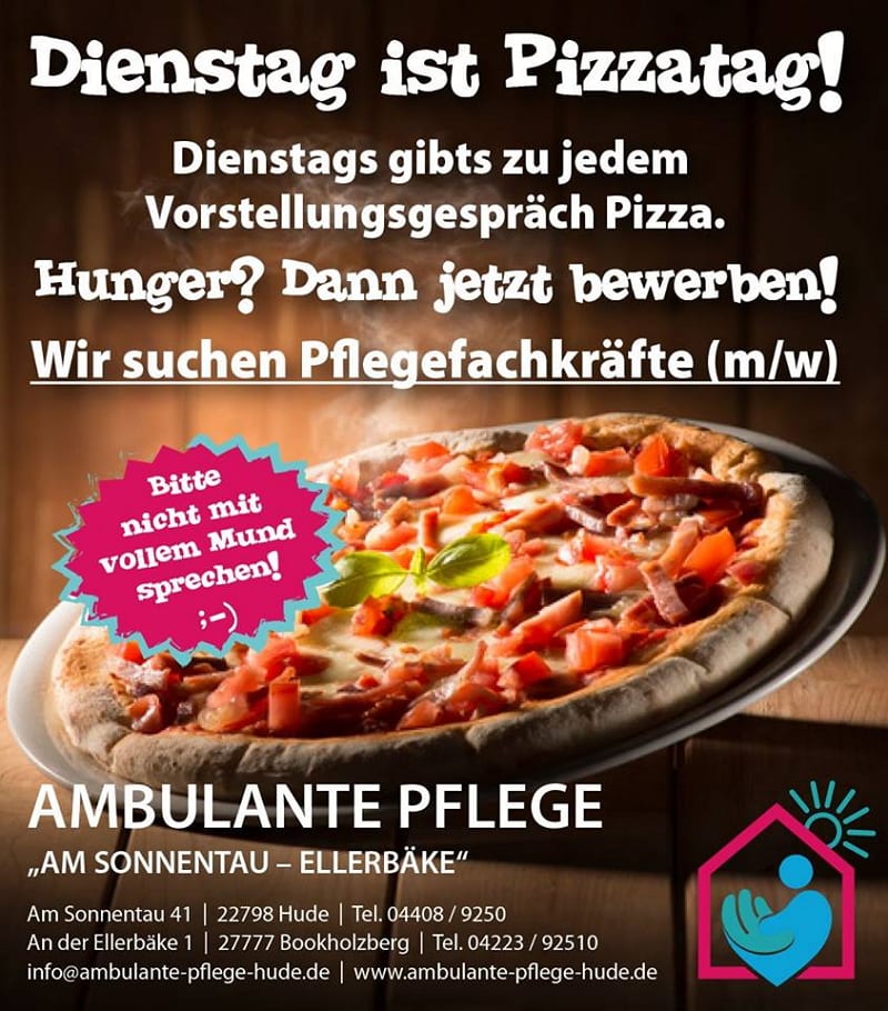 Dienstag ist Pizzatag - Altenheim Am Sonnentau sucht mit provokativer Anzeige Pflegefachkräfte.